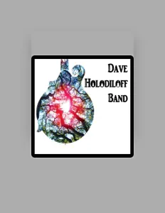 Dave Holodiloff सुनें, म्यूज़िक वीडियो देखें, बायो पढ़ें, दौरे की तारीखें और बहुत कुछ देखें!