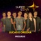 Presságio (Superstar) - Lucas e Orelha lyrics