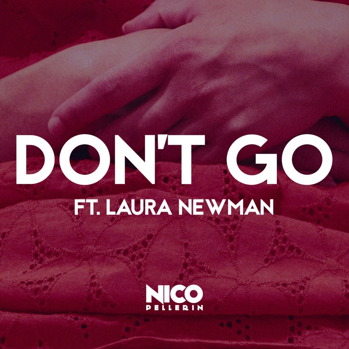 Dont feat. Laura Newman Nico Pellerin. Don't go Laura Newman, Nico. Nico_Pellerin_feat._Laura_Newman_-_don_t_go_Original_Mix. Don't go.