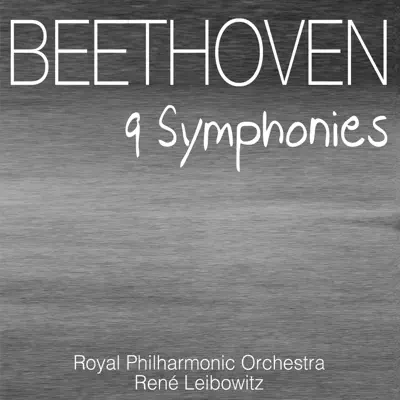 Beethoven: 9 Symphonies - Royal Philharmonic Orchestra