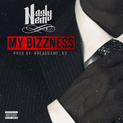 My Bizzness (feat. G.O.A.) - Single