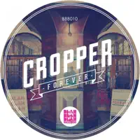 Forever — Cropper
