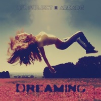 Dreaming - Single - UFO Project & Arkade