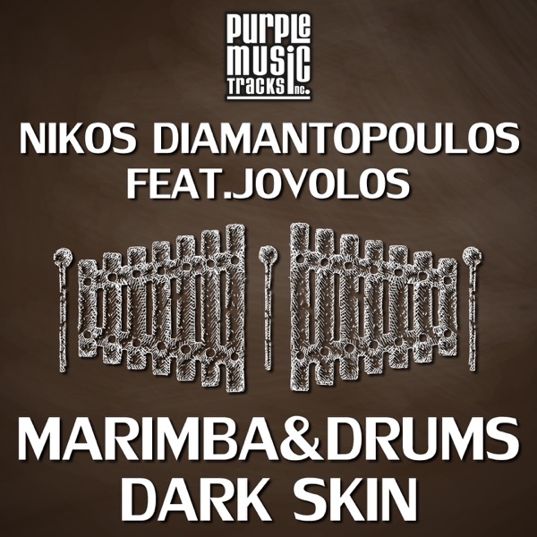 Marimba & Drums / Dark Skin (feat. Jovolos) - Single