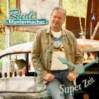 Immer denke ich an dich — Rudi der Muntermacher