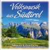 Volksmusik aus Südtirol (Sommer Edition) - Various Artists