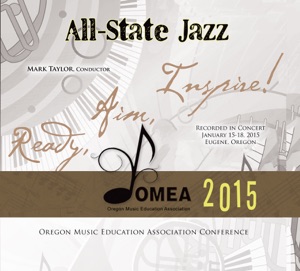 Oregon OMEA Conference 2015 All-State Jazz (Live)