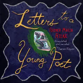Letters to a Young Poet (Unabridged)