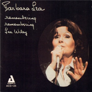 Remembering Remembering Lee Wiley (feat. Loonis McGlohon)