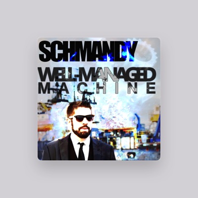 Listen to Schmandy, watch music videos, read bio, see tour dates & more!