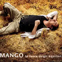 La terra degli aquiloni - Mango