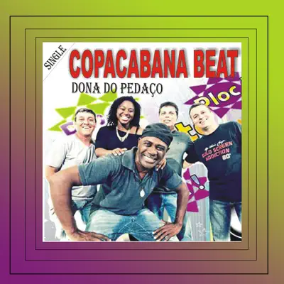 Dona do Pedaço - Single - Copacabana Beat