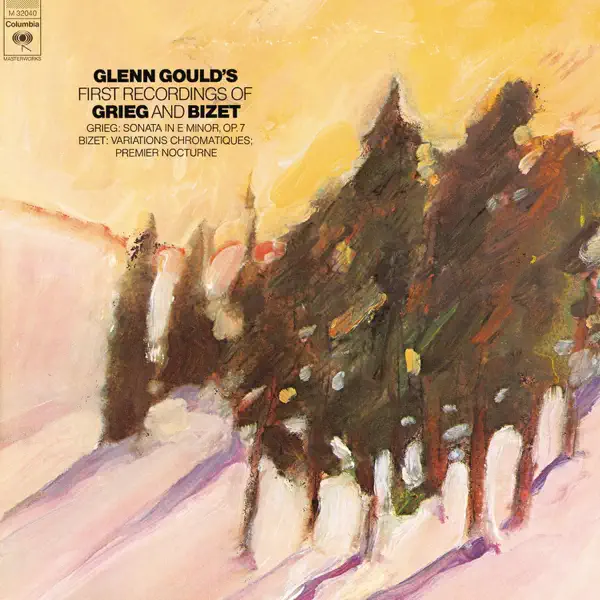 グレン・グールドのGrieg: Piano Sonata, Op. 7 - Bizet: Nocturne