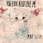 Mal Blum - Better Go