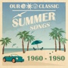 Our Classic Summer Songs