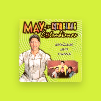 Listen to May Y Las Estrellas Colombianas, watch music videos, read bio, see tour dates & more!