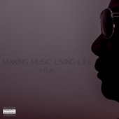 Making Music Living Life (feat. Tiara Monet) artwork