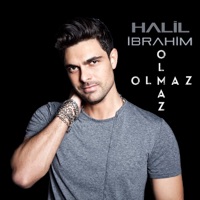 Olmaz Olmaz - Single - Halil İbrahim