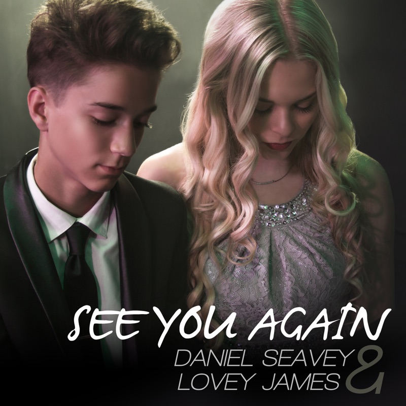 See You Again (feat. Daniel Seavey)