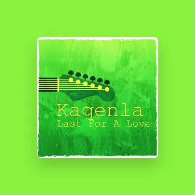 Listen to Kaqenla, watch music videos, read bio, see tour dates & more!