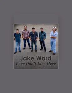 聆聽 Jake Ward、觀看音樂影片、閱讀小傳、查看巡演日期等！