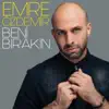 Emre Özdemir - Beni Bırakın