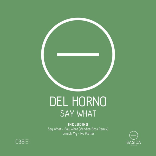 Say What - EP
