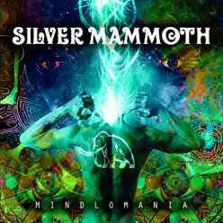 Mindlomania - Silver Mammoth