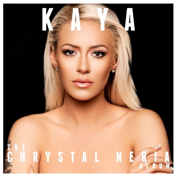 Kaya - The Chrystal Neria Album - Album by Kaya Jones - Apple Music