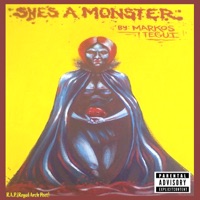 She's a Monster - Single - Markos Tegui