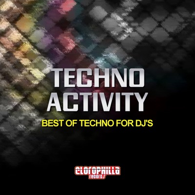 Techno Activity (Best of Techno for DJ's)