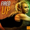 Fired Up