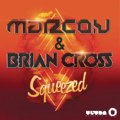 Escucha Squeezed - Single de Marco V & Brian Cross.
