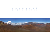 Steve Roach - Landmass artwork