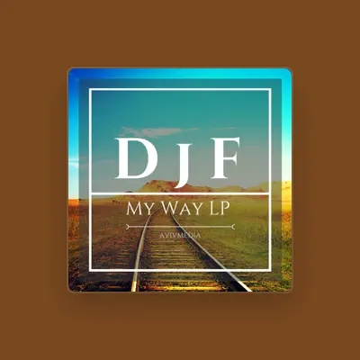 Listen to DJF, watch music videos, read bio, see tour dates & more!