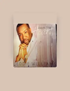 Listen to Eddie Williams, watch music videos, read bio, see tour dates & more!