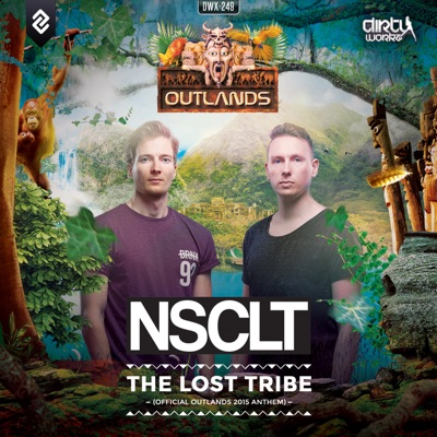 The Lost Tribe (Official Outlands 2015 Anthem) - Single