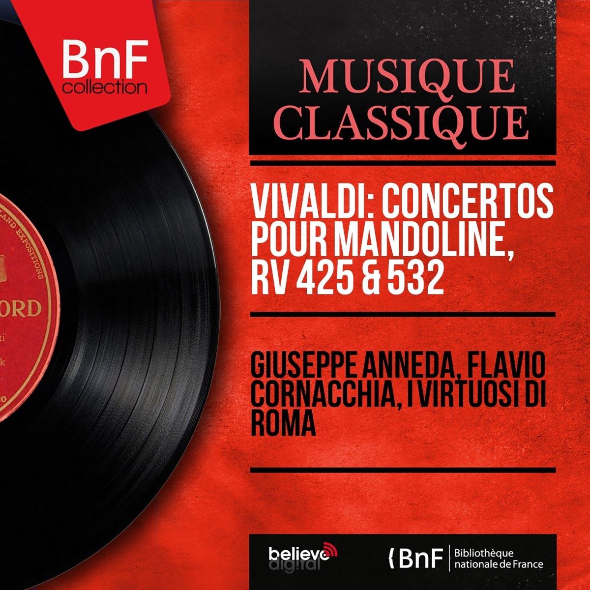 Vivaldi: Concertos pour mandoline, RV 425 & 532 (Mono Version) - EP – Album  par Giuseppe Anneda, Flavio Cornacchia & I Virtuosi Di Roma – Apple Music