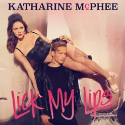 Lick My Lips - Single - Katharine McPhee