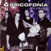 Psicofonía - Aférrate a Mi