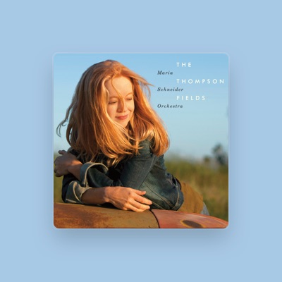 Listen to Maria Schneider, watch music videos, read bio, see tour dates & more!