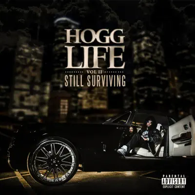 Hogg Life, Vol. 2: Still Surviving - Slim Thug