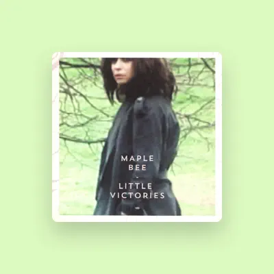 Listen to Maple Bee, watch music videos, read bio, see tour dates & more!