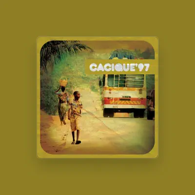 Listen to Cacique'97, watch music videos, read bio, see tour dates & more!