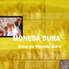 Alma de Moneda Dura, 2009