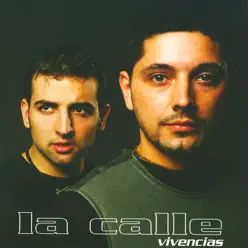 Vivencias - La Calle Vivencias - La Calle