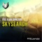Skysearch (NoMosk Remix) - Feel & Jan Johnston lyrics