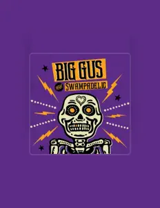Ouve Big Gus and Swampadelic, vê vídeos de música, lê a biografia, vê as datas da digressão e muito mais!