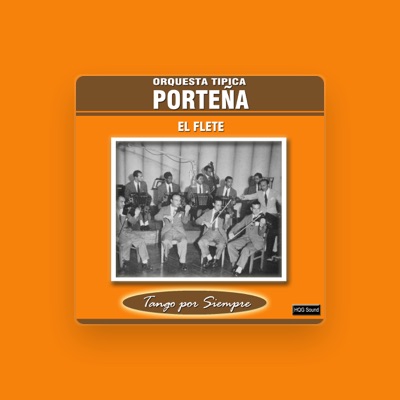 Listen to Orquesta Tipica Porteña, watch music videos, read bio, see tour dates & more!