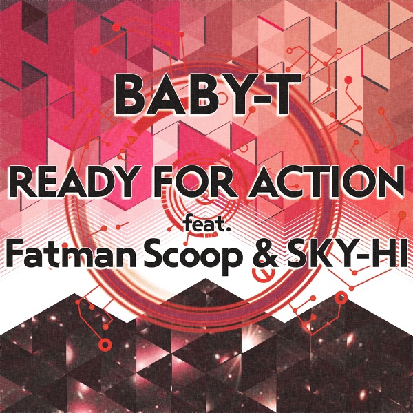 Ready For Action (feat. Fatman Scoop & SKY-HI) - Single